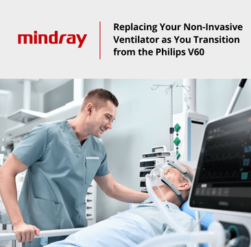 Replacing Your Non-Invasive Ventilator as You Transition From the Philips V60