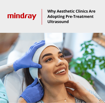 Why Aesthetic Clinics Are Adopting Pre-Treatment Ultrasound